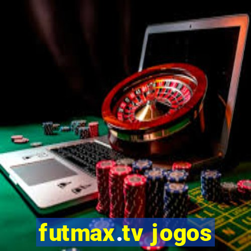 futmax.tv jogos